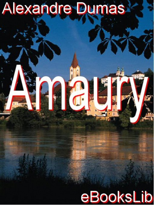 Title details for Amaury by Alexandre Dumas - Available